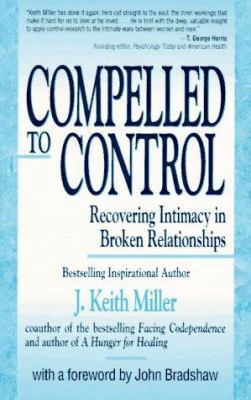 Compelled to Control (Revised) 1558744614 Book Cover