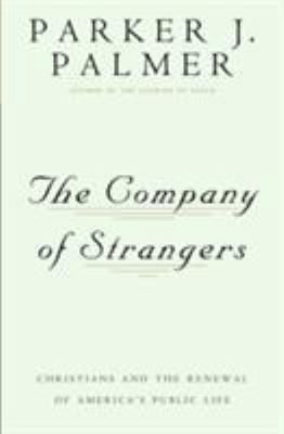 The Company of Strangers Christians and the Ren... 0824506014 Book Cover