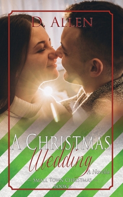A Christmas Wedding 1945336218 Book Cover
