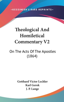 Theological And Homiletical Commentary V2: On T... 1437444180 Book Cover