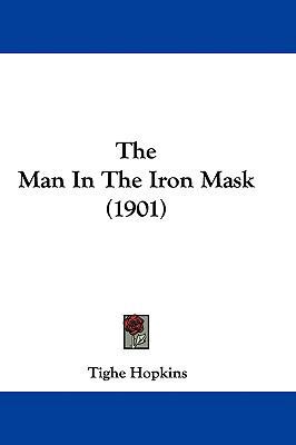 The Man In The Iron Mask (1901) 143739549X Book Cover