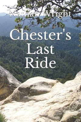 Chester's Last Ride 108136338X Book Cover