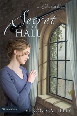 Secret of the Hall (The Eden Hall Series, Book 3) 0310265614 Book Cover