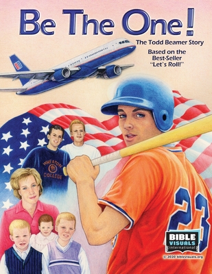 Be the One!: The Todd Beamer Story 1641041293 Book Cover