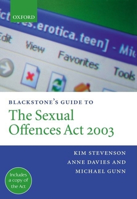 Blackstone's Guide to the Sexual Offences ACT 2003 0199270007 Book Cover