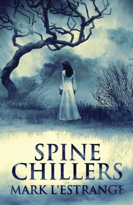 Spine Chillers 4824102820 Book Cover
