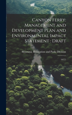 Canyon Ferry: Management and Development Plan a... 1019947624 Book Cover