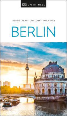 DK Eyewitness Berlin: 2020 0241368715 Book Cover