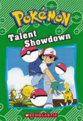 Talent Showdown (Pokemon) 1743816405 Book Cover