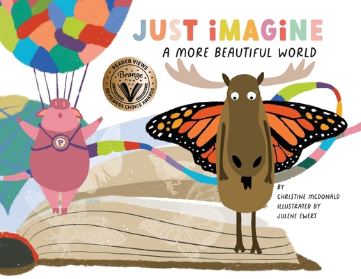 Just Imagine a More Beautiful World B0D6TB1BVX Book Cover