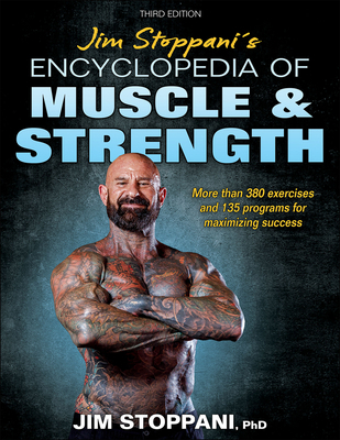 Jim Stoppani's Encyclopedia of Muscle & Strength 1718214499 Book Cover