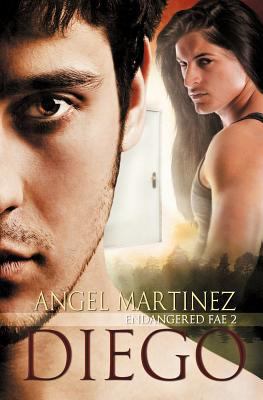 Diego (Endangered Fae #2) 1614956529 Book Cover