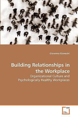 Building Relationships in the Workplace 363922390X Book Cover