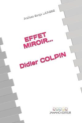 Effet Miroir... [French] B0BLQYNNV5 Book Cover