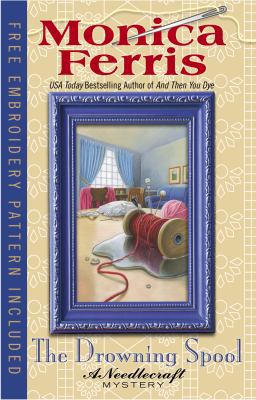 The Drowning Spool (A Needlecraft Mystery) 0425270084 Book Cover