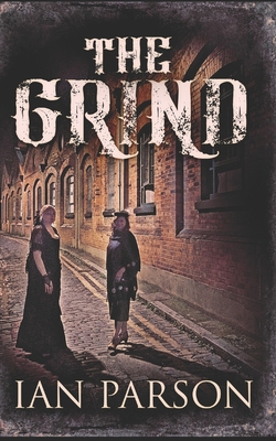 The Grind: Trade Edition B08RLVZXPQ Book Cover