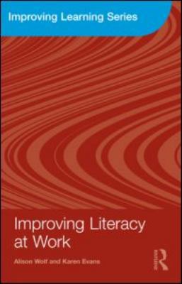 Improving Literacy at Work 0415548721 Book Cover