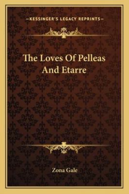 The Loves Of Pelleas And Etarre 1163286346 Book Cover
