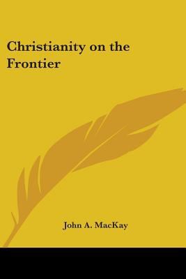 Christianity on the Frontier 0548449457 Book Cover