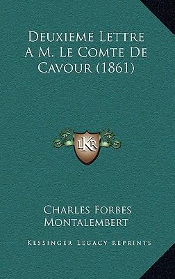 Deuxieme Lettre A M. Le Comte De Cavour (1861) [French] 1168940303 Book Cover