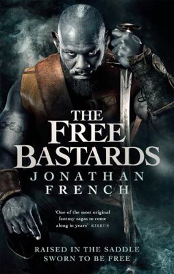 The Free Bastards (The Lot Lands) 0356515532 Book Cover