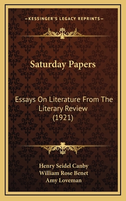 Saturday Papers: Essays On Literature From The ... 1165825953 Book Cover