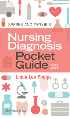 Sparks & Taylor's Nursing Diagnosis Pocket Guide 1975144996 Book Cover