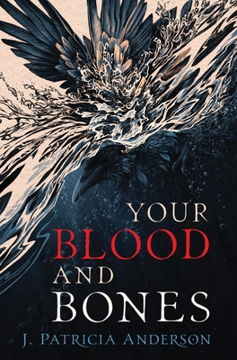 Your Blood and Bones 1778288162 Book Cover
