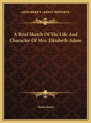 A Brief Sketch Of The Life And Character Of Mrs... 1169433960 Book Cover