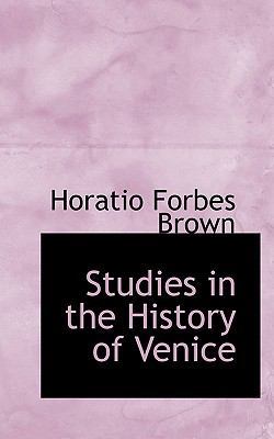 Studies in the History of Venice 1117043223 Book Cover