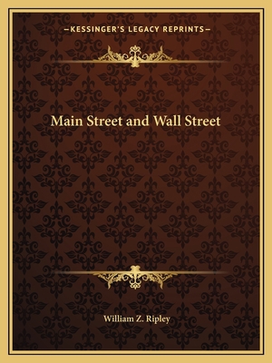 Main Street and Wall Street 1162607521 Book Cover