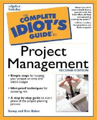 The Complete Idiot's Guide to Project Managemen... 0028639200 Book Cover