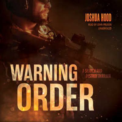 Warning Order: A Search and Destroy Thriller 150472626X Book Cover