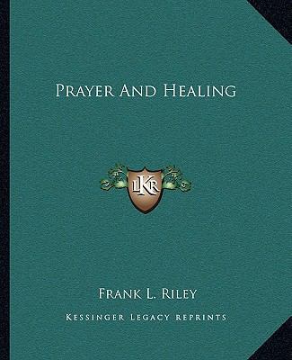 Prayer And Healing 1162901764 Book Cover