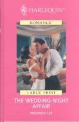 The Wedding-Night Affair [Large Print] 0263163105 Book Cover