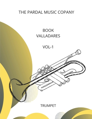 Book Valladares Vol-1: Trumpet B08HGNS4GR Book Cover
