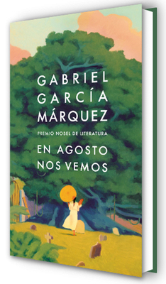 En Agosto Nos Vemos / Until August [Spanish] B0CLCGFNQ9 Book Cover