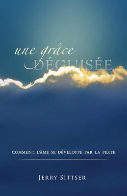 Une Gr [French] 2890822192 Book Cover