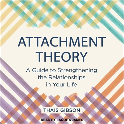Attachment Theory: A Guide to Strengthening the... B09NF5PK9D Book Cover
