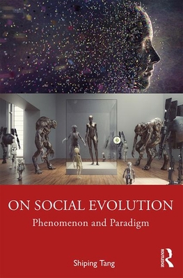 On Social Evolution: Phenomenon and Paradigm 0367436272 Book Cover