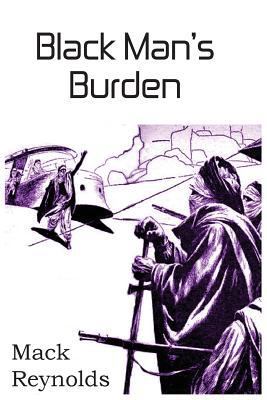 Black Man's Burden 1483702006 Book Cover
