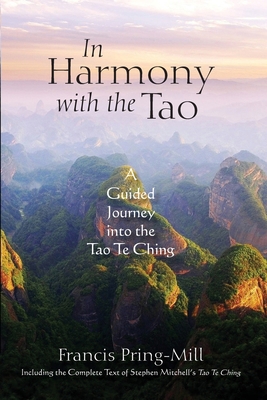 In Harmony with the Tao: A Guided Journey into ... 1738766802 Book Cover