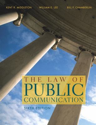 The Law of Public Communication, Sixth Edition 0205343503 Book Cover