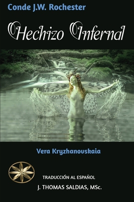Hechizo Infernal [Spanish] 1088228836 Book Cover
