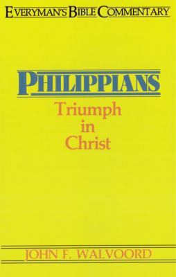 Philippians- Everyman's Bible Commentary: Trium... 0802420508 Book Cover