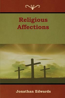 Religious Affections 161895461X Book Cover