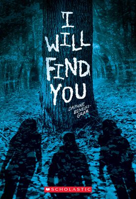 I Will Find You (a Secrets & Lies Novel) 1338884743 Book Cover