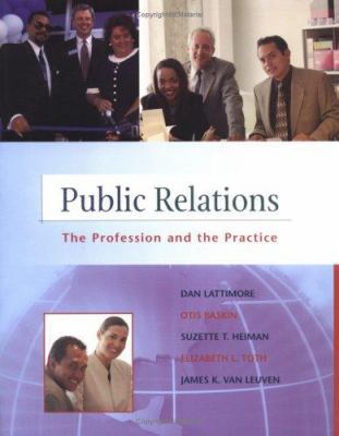 Public Relations: The Practice and the Professi... 0072424028 Book Cover
