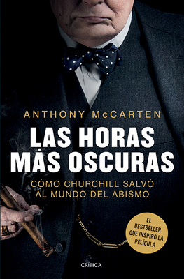 Las Horas Más Oscuras [Spanish] 6077474746 Book Cover