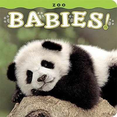 Zoo Babies! 1560375051 Book Cover